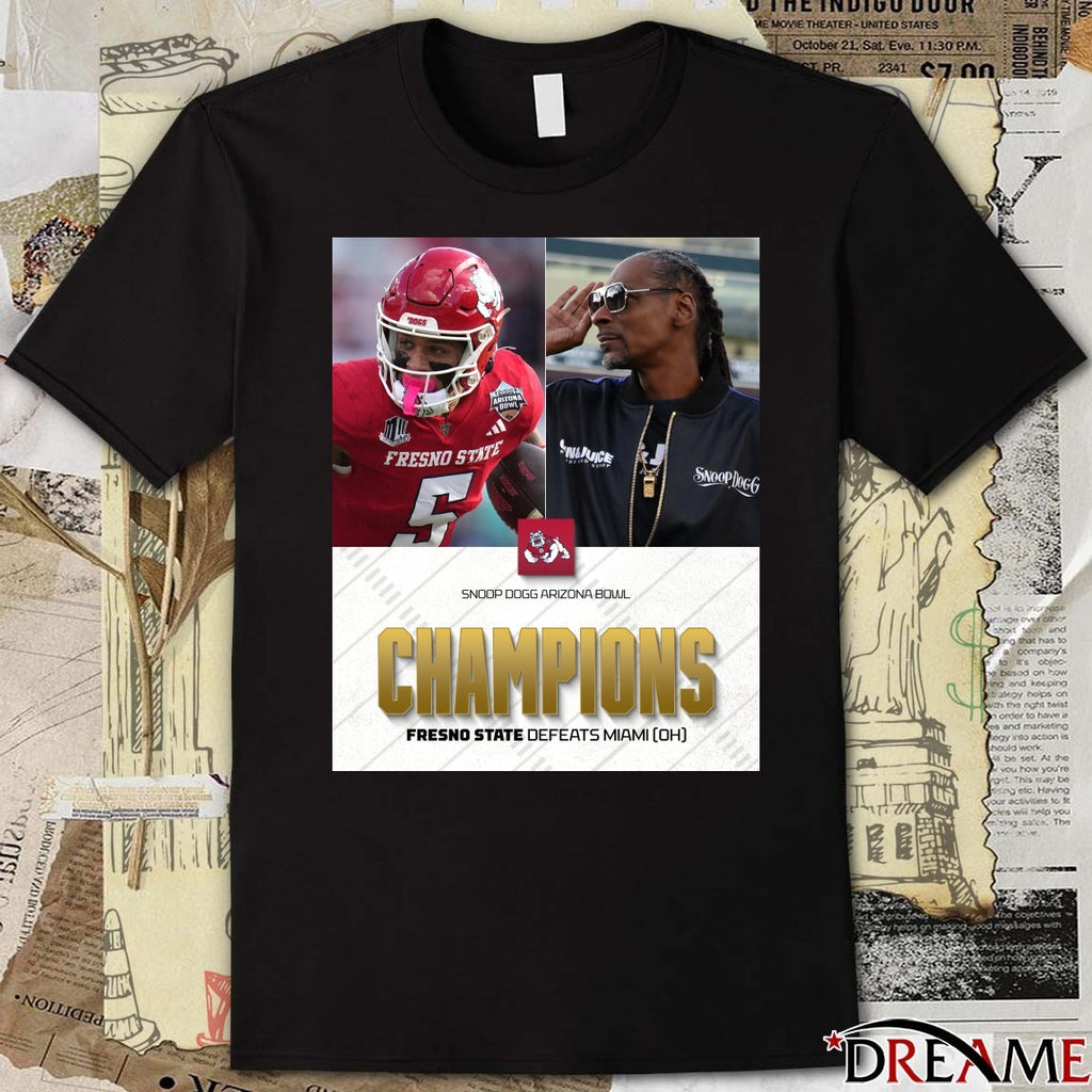 Fresno State Bulldogs defeated Miami OH Snoop Dogg Arizona Bowl Champions Poster t-shirt