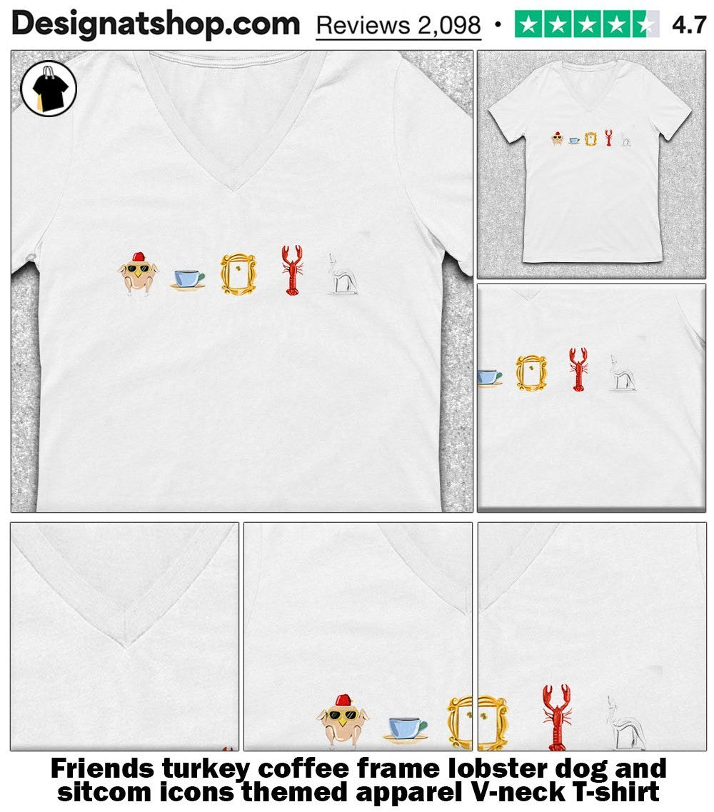 Friends turkey coffee frame lobster dog and sitcom icons themed apparel shirt