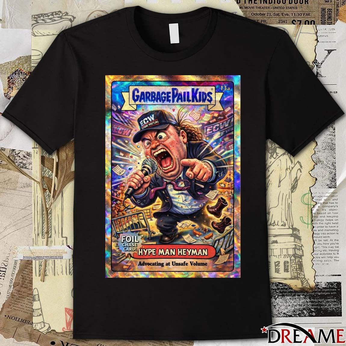 Garbage Pail Kids Hype Man Heyman Advocating At Unsafe Volume Poster t-shirt
