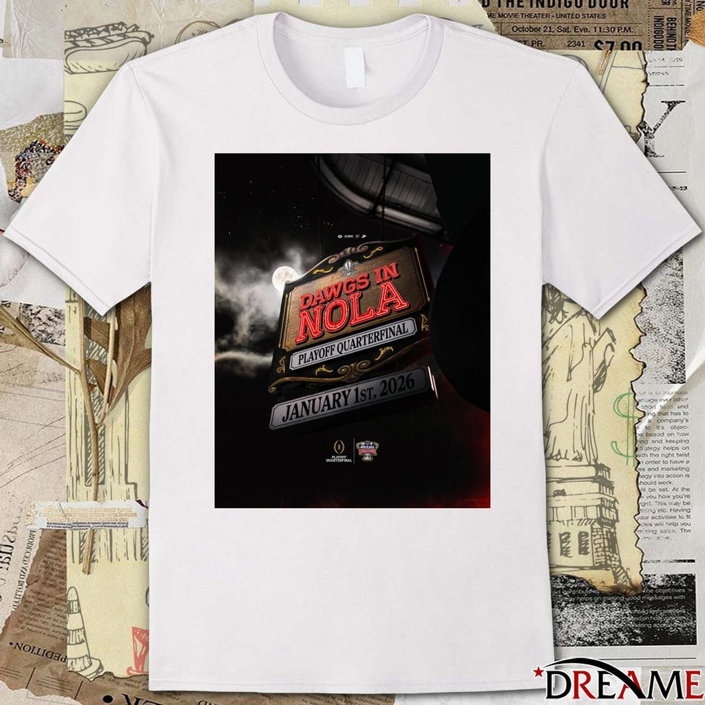 Georgia Bulldogs Dawgs In NOLA Playoff Quarterfinal Allstate Sugar Bowl 2026 Poster t-shirt