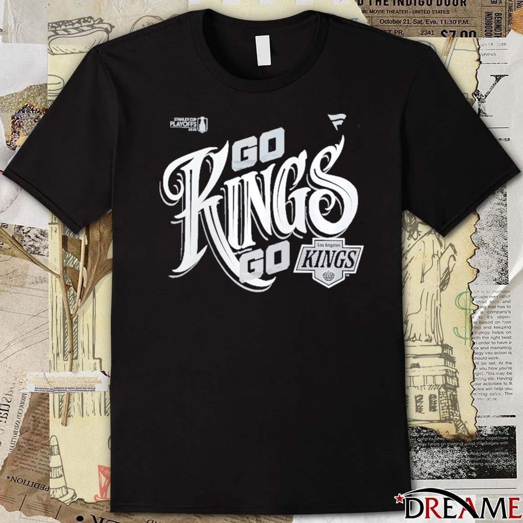 Go Kings Go Los Angeles Kings Black 2026 NHL Playoff Hometown Slogan Legacy t-shirt