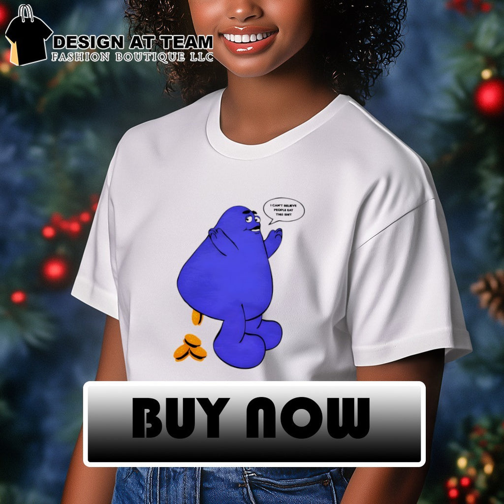 Grimace Mcdonald’s I can’t believe people eat this shit shirt