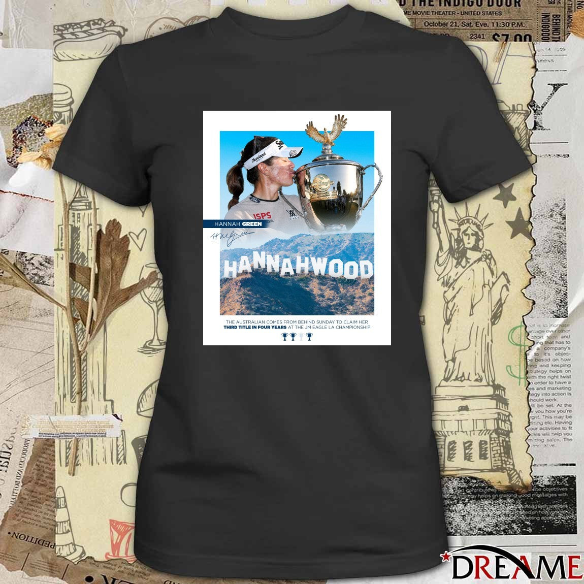 Hannah Green 2026 The Australian Comes From Behind Sunday To Claim Her Third Title In Four Years At The JM Eagle LA Championship Signature Poster t-shirt