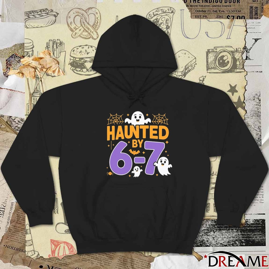 Haunted By 6 7 Tiktok Viral Quote Halloween Six Seven Meme Fanart 2025 t-shirt