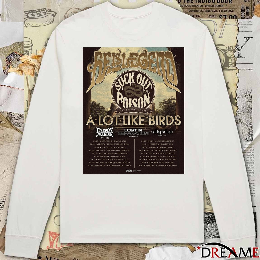 He Is Legend Suck Out The Poison Tour With A Lot Like Birds, Cold Clay Mountain, Lost 2026 Poster t-shirt