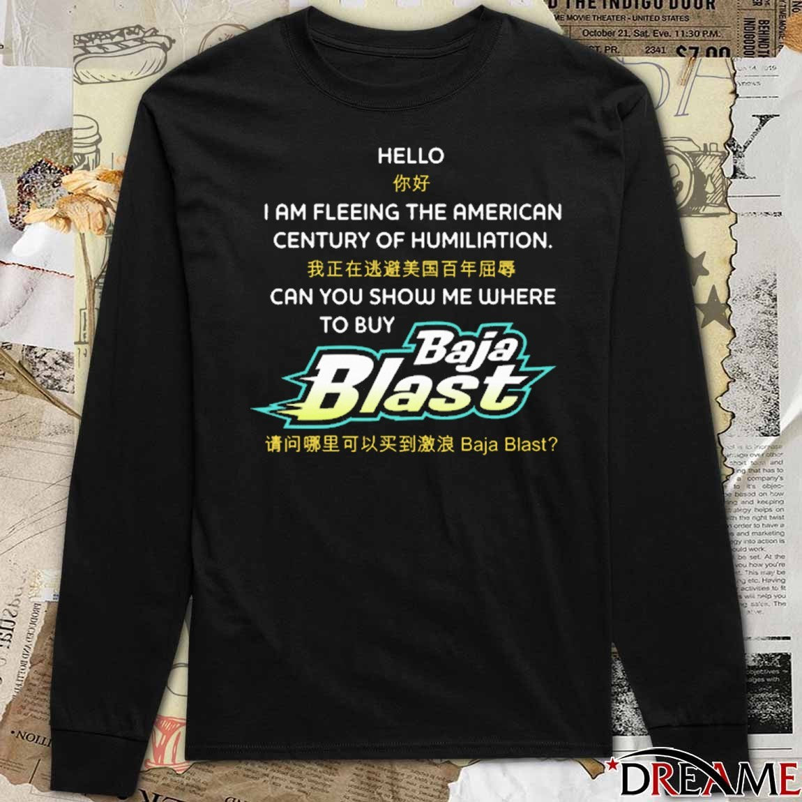 Hello I Am Fleeing The American Century Of Humiliation Can You Show Me Where To Buy Soda t-shirt