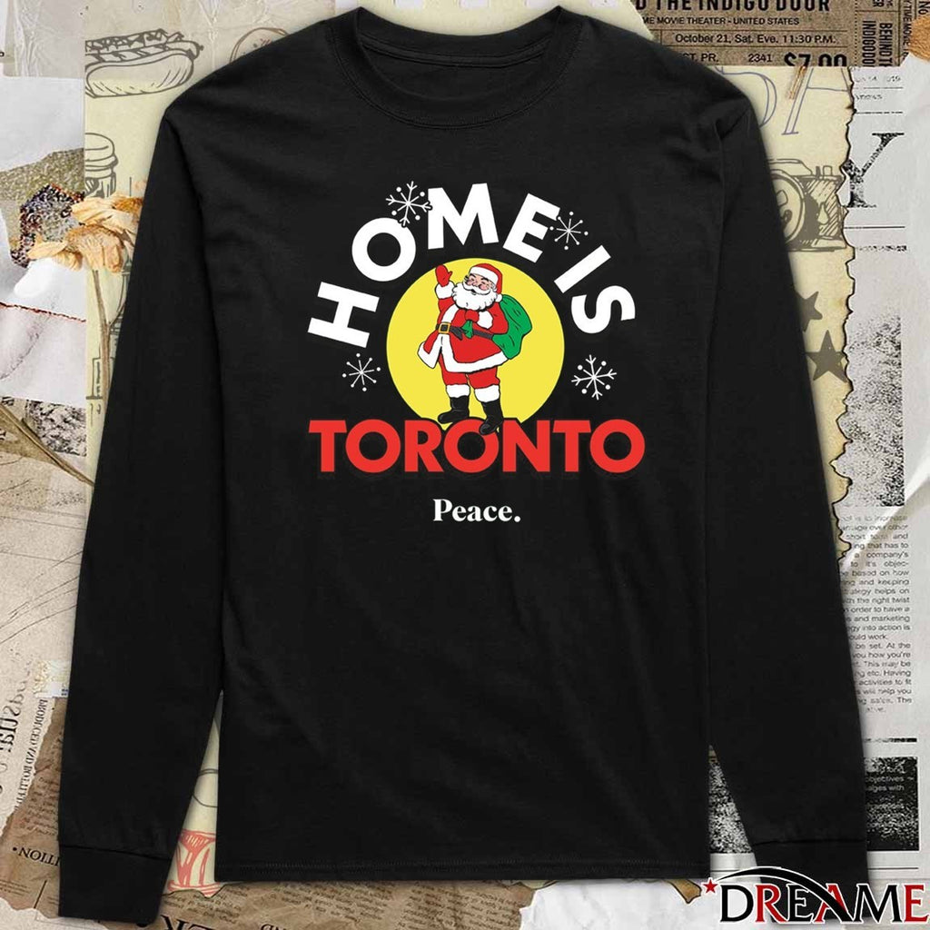 Home is Toronto Santa Claus Parade Peace Christmas 2025 t-shirt