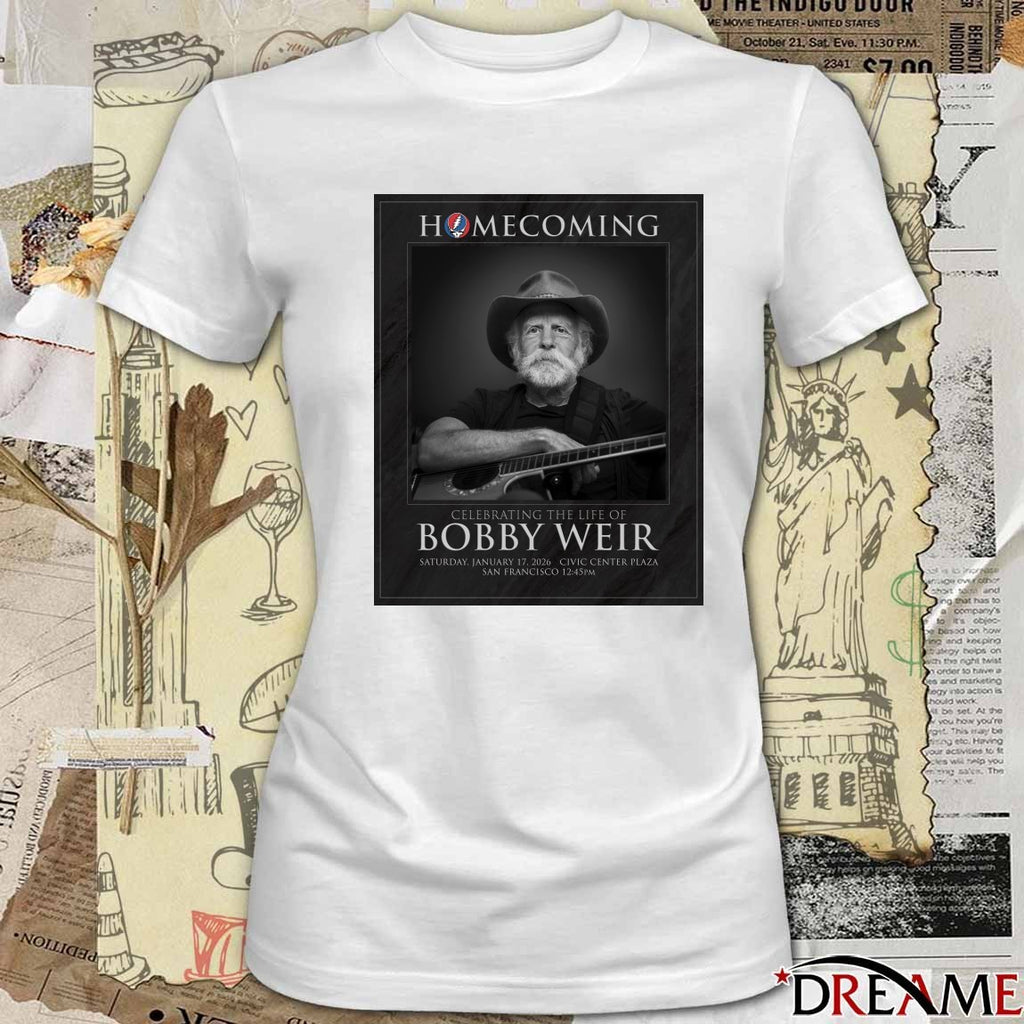 Homecoming Celebrating The Life Of Bobby Weir January 17 2026 Civic Center Plaza Poster t-shirt