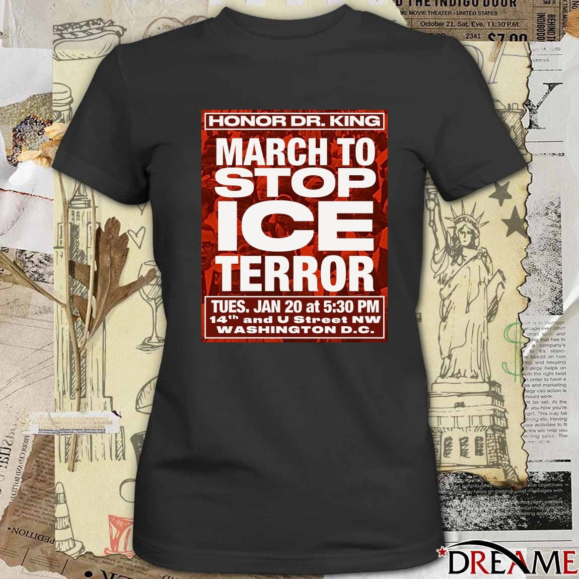Honor Dr. King March To Stop ICE Terror January 20 2026 Washington DC Poster t-shirt