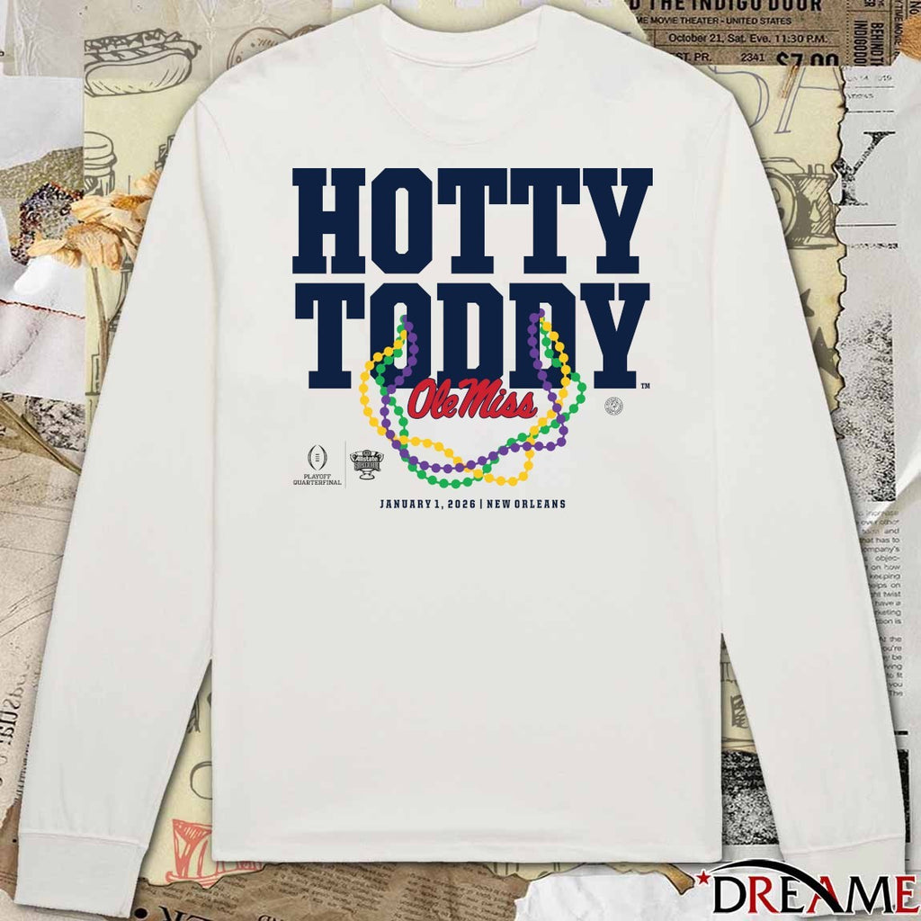 Hotty Toddy Ole Miss Football January 1 2026 New Orleans t-shirt