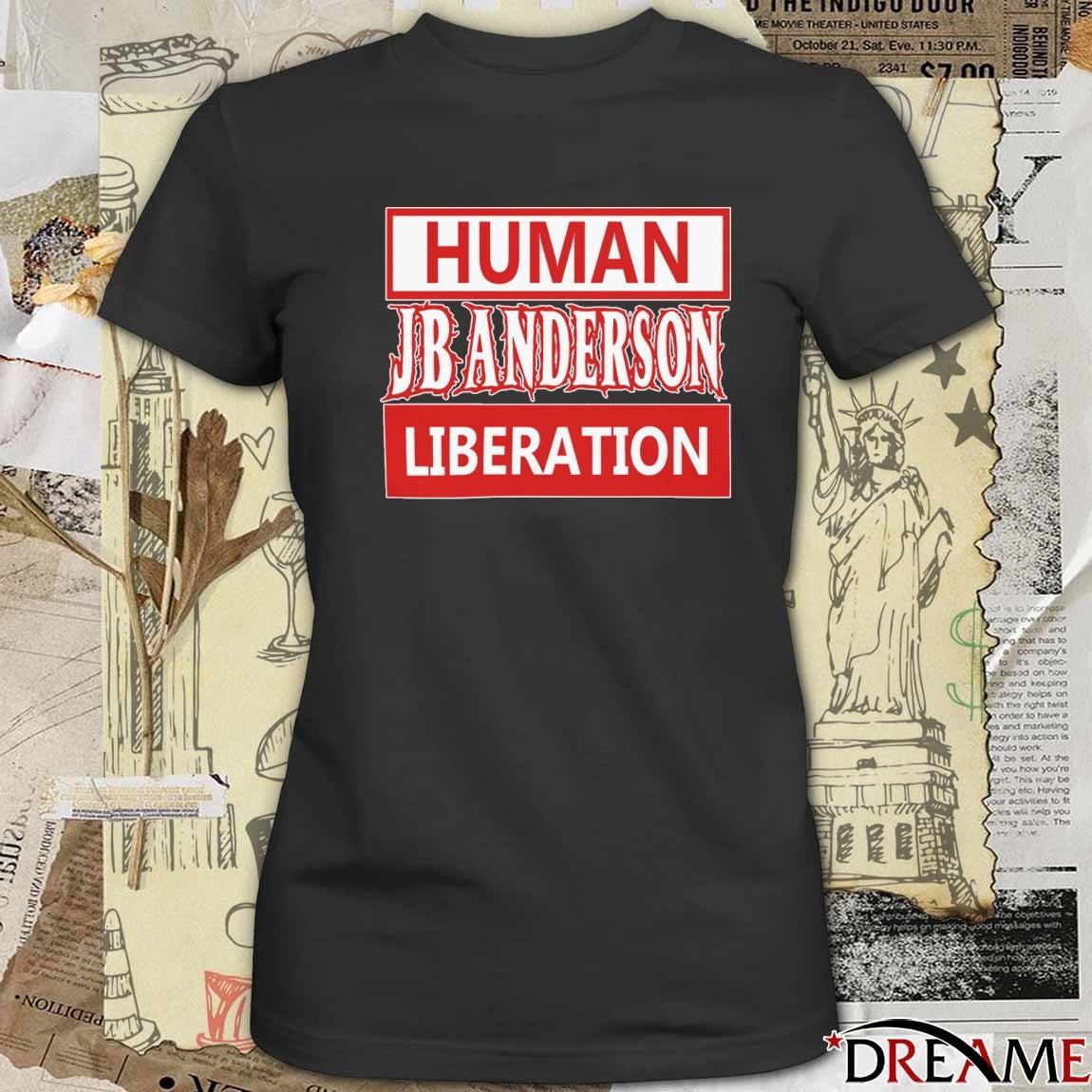 Human JBanderson Liberation Never Stop Fighting t-shirt
