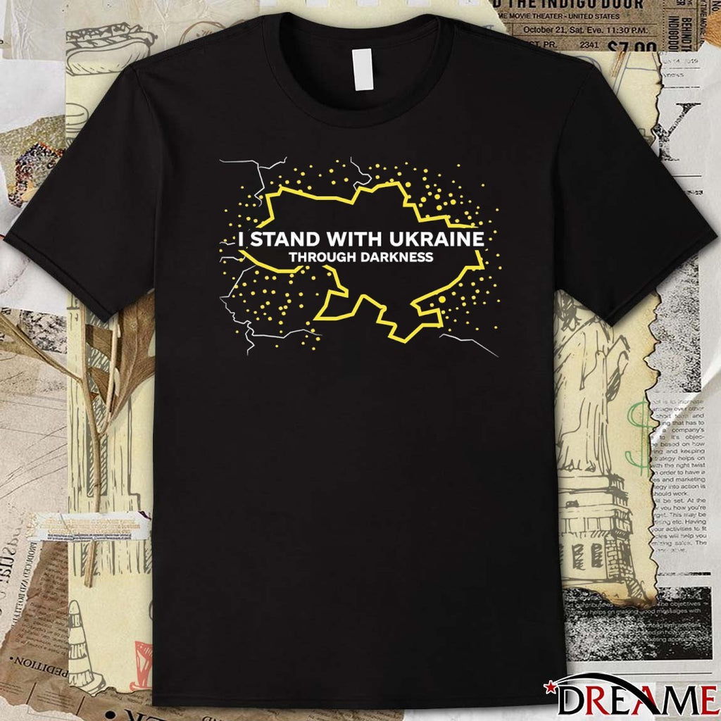 I Stand With Ukraine Through Darkness 2026 t-shirt