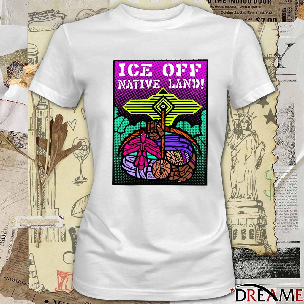ICE Off Native Land Maspaz 2026 t-shirt