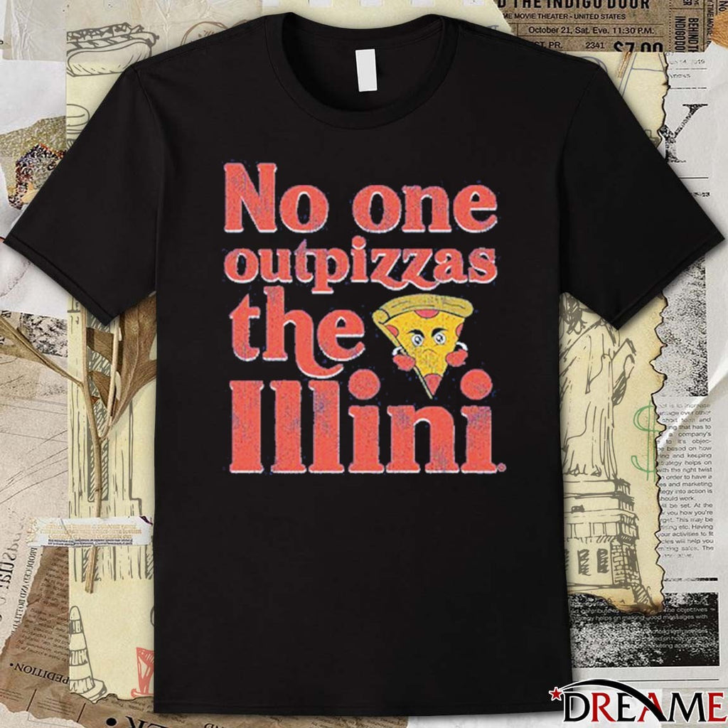 Illinois Fighting Illini 2026 No One Outpizzas The Illini t-shirt
