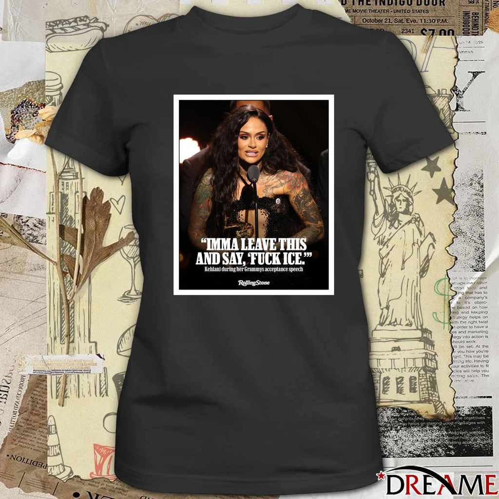 Imma Leave This And Say, Fuck Ice Kehlani During Her Grammys Acceptance Speech Poster t-shirt