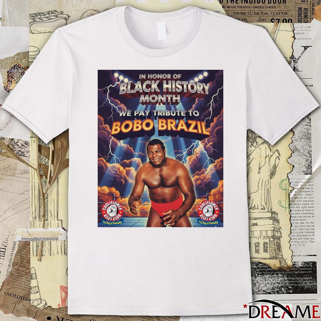 In Honor Of Black History Month We Pay Tribute To Bobo Brazil t-shirt