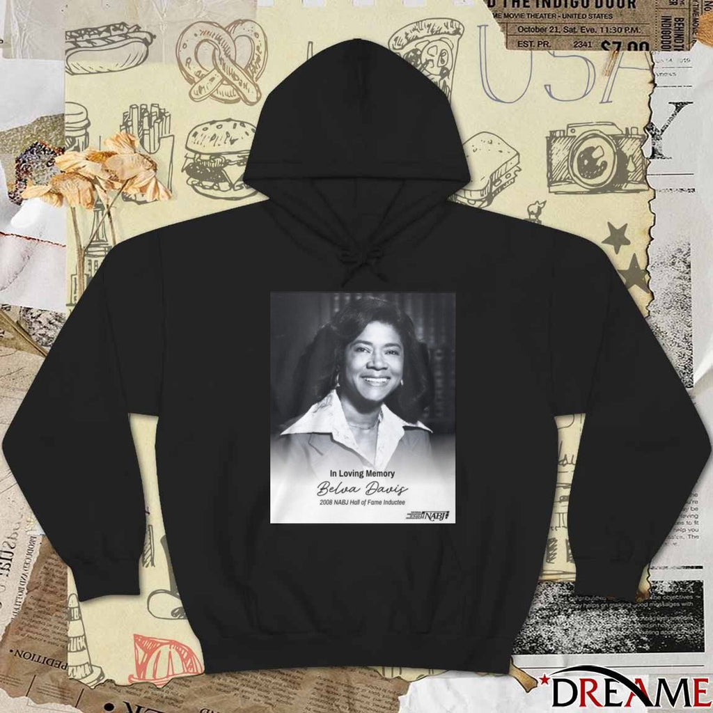 In Loving Memory Belva Davis 2008 Nabj Hall Of Fame Inductee Poster t-shirt