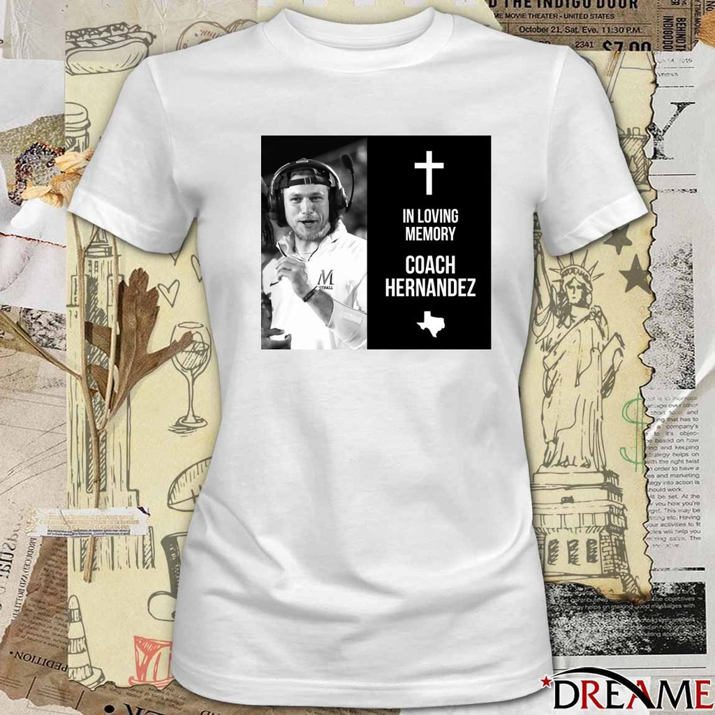 In Loving Memory Coach Hernandez t-shirt