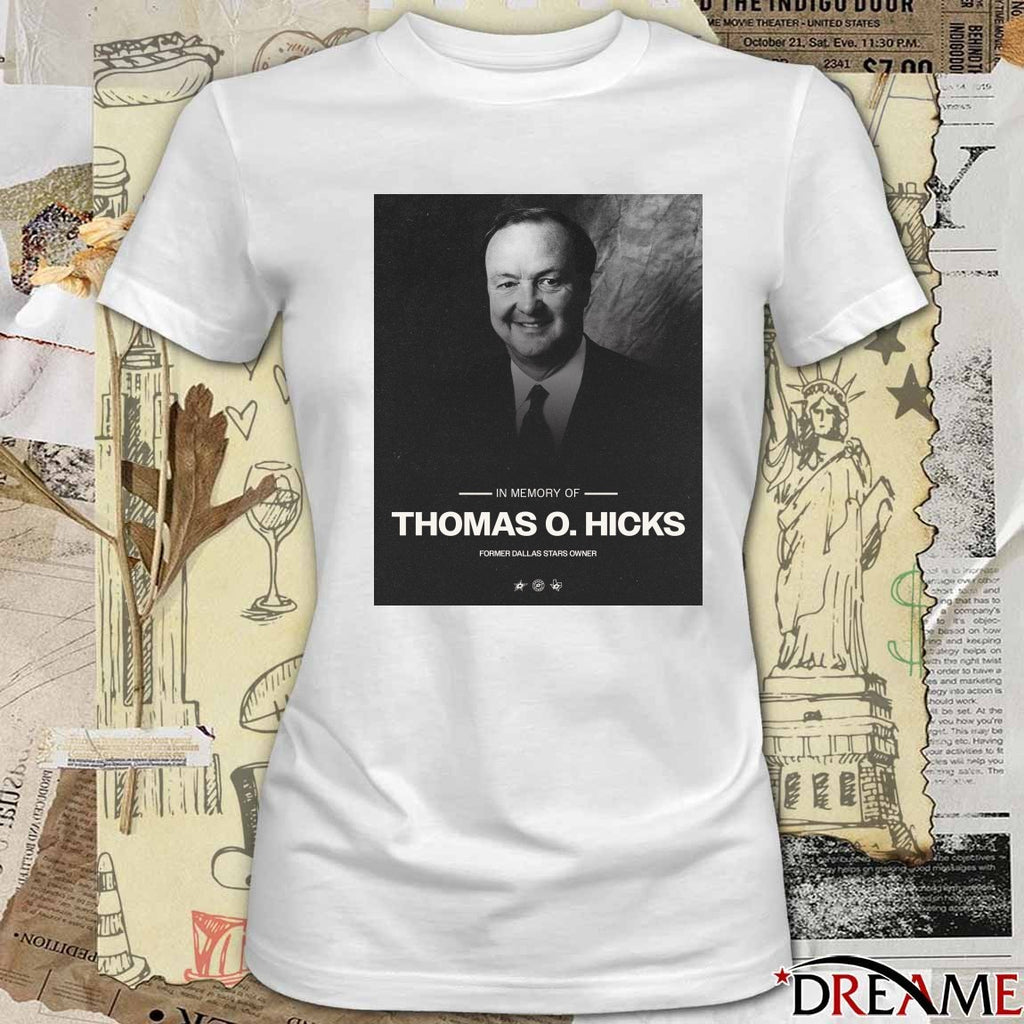 In Memory Of Thomas O. Hicks Former Dallas Stars Owner 1946 – 2025 Poster t-shirt