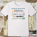 Instead Of Buying Bitcoin 2009 I Was Sniping Noggin Call Of Duty Warfare 2 t-shirt