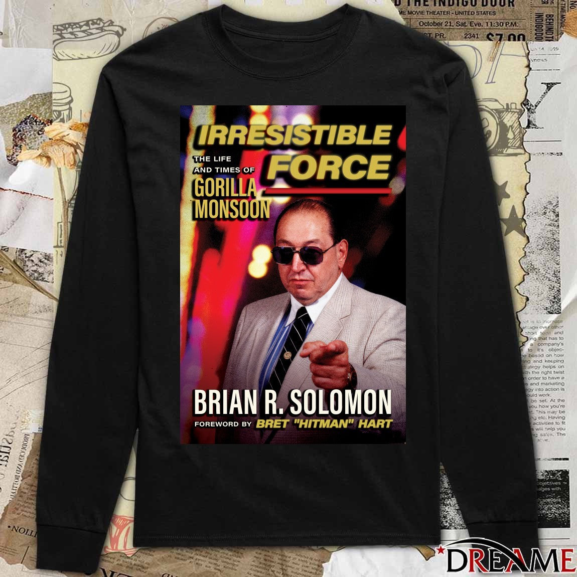 Irresistible Force The Life And Times Of Gorilla Monsoon Brian R. Solomon Poster t-shirt