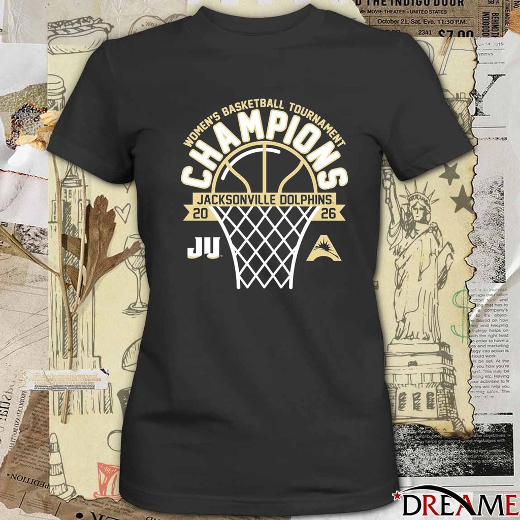JU Dolphins 2026 ASUN Women’s Basketball Tournament Champions t-shirt