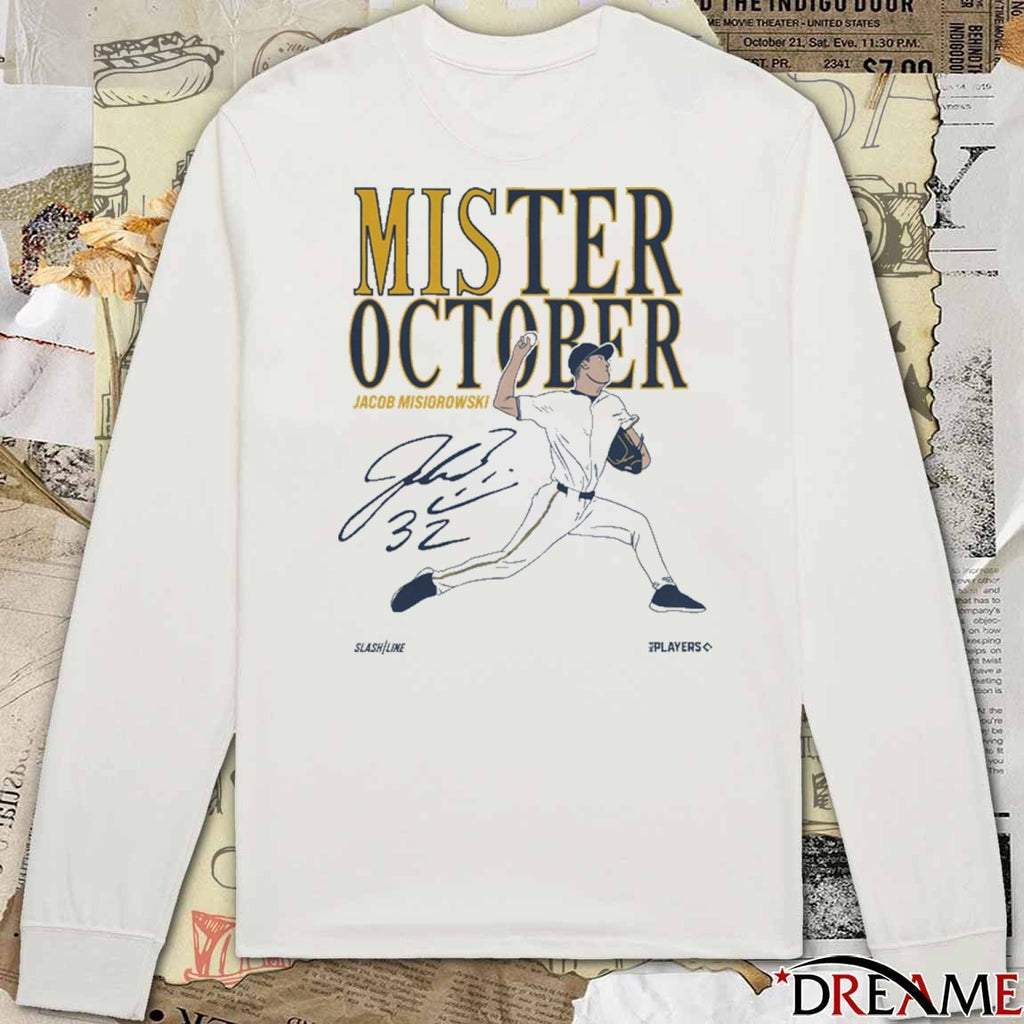 Jacob Misiorowski Mis-ter October Milwaukee Brewers MLB Signature t-shirt