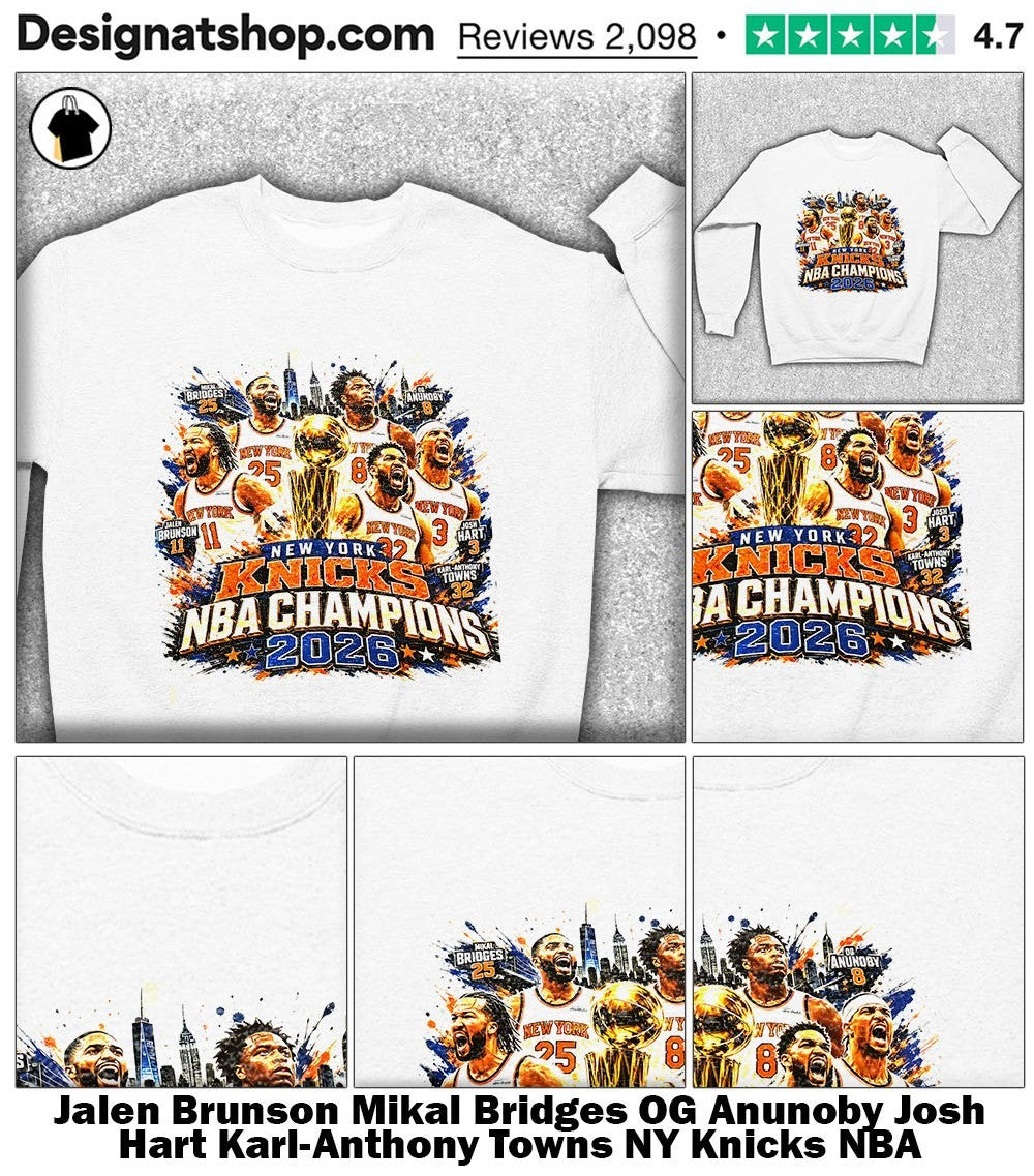 Jalen Brunson Mikal Bridges OG Anunoby Josh Hart Karl-Anthony Towns NY Knicks NBA Champions 2026 shirt