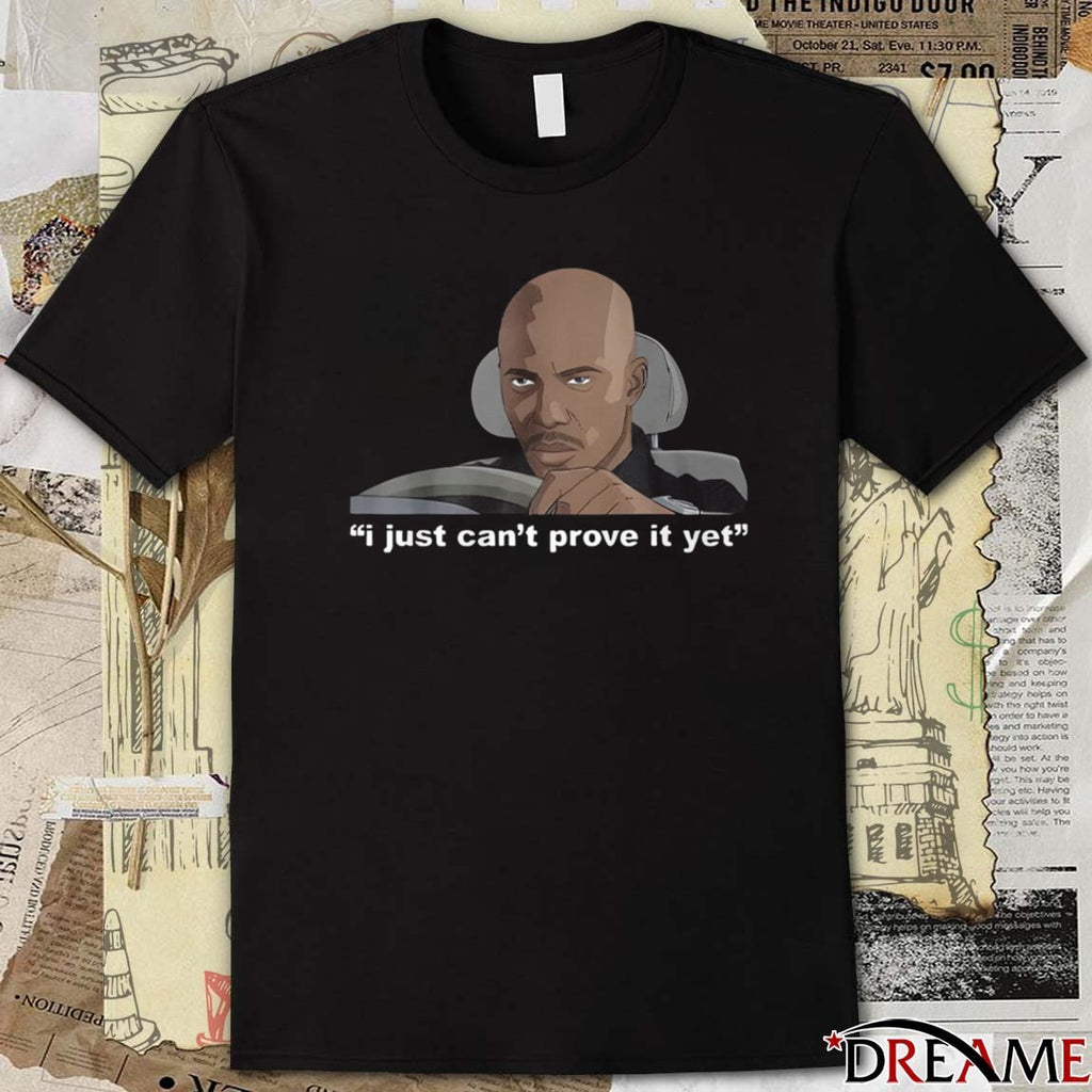 James Doakes I Just Can’t Prove It Yet Portrait t-shirt