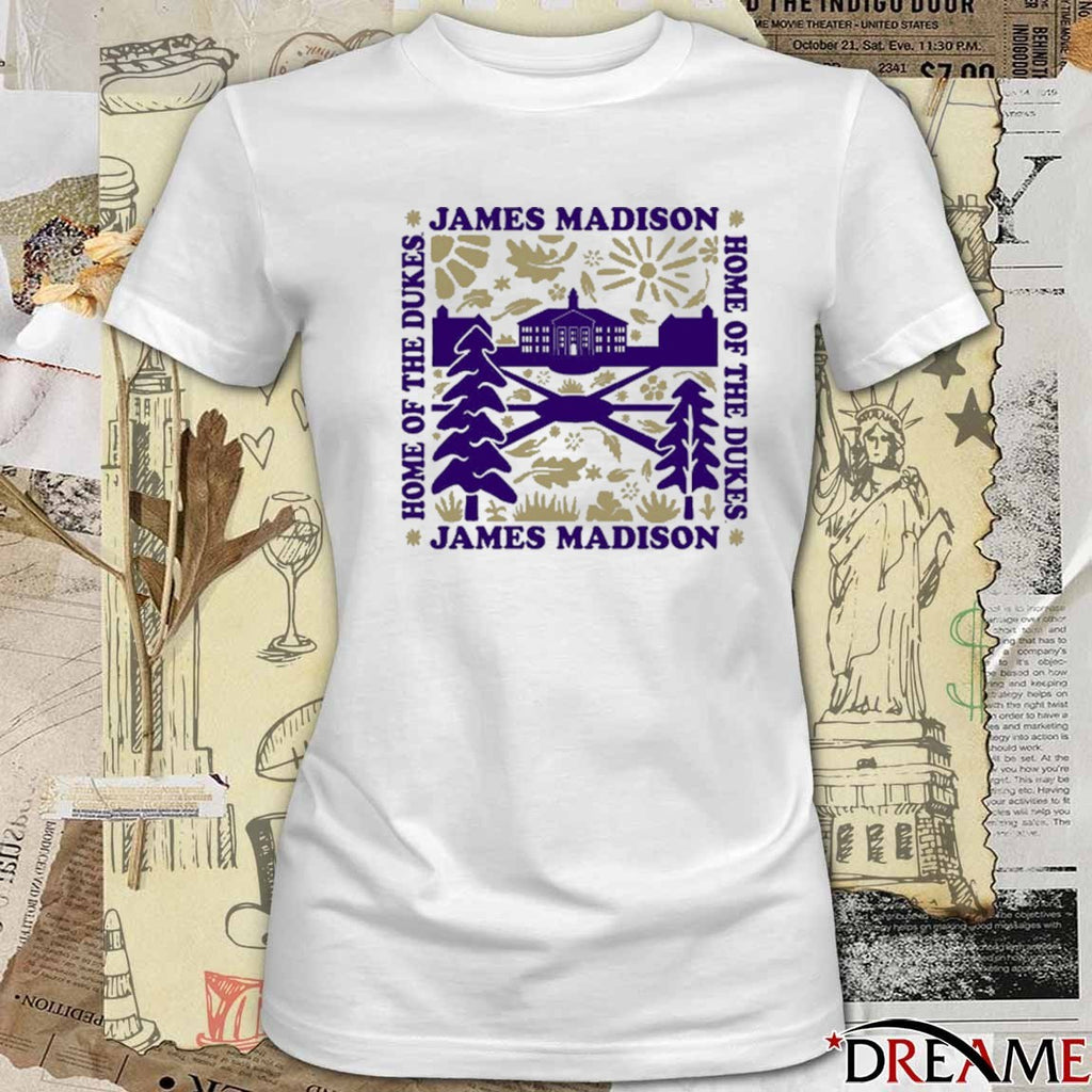 James Madison University Home Of The Dukes t-shirt
