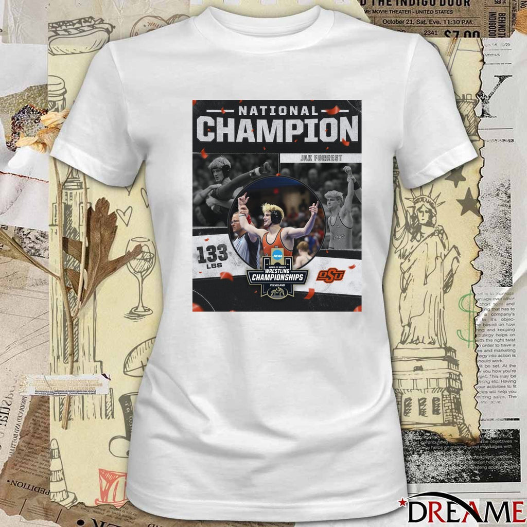 Jax Forrest 2026 NCAA Men’s Wrestling National Champion 133 lBS OSU Cowboy t-shirt