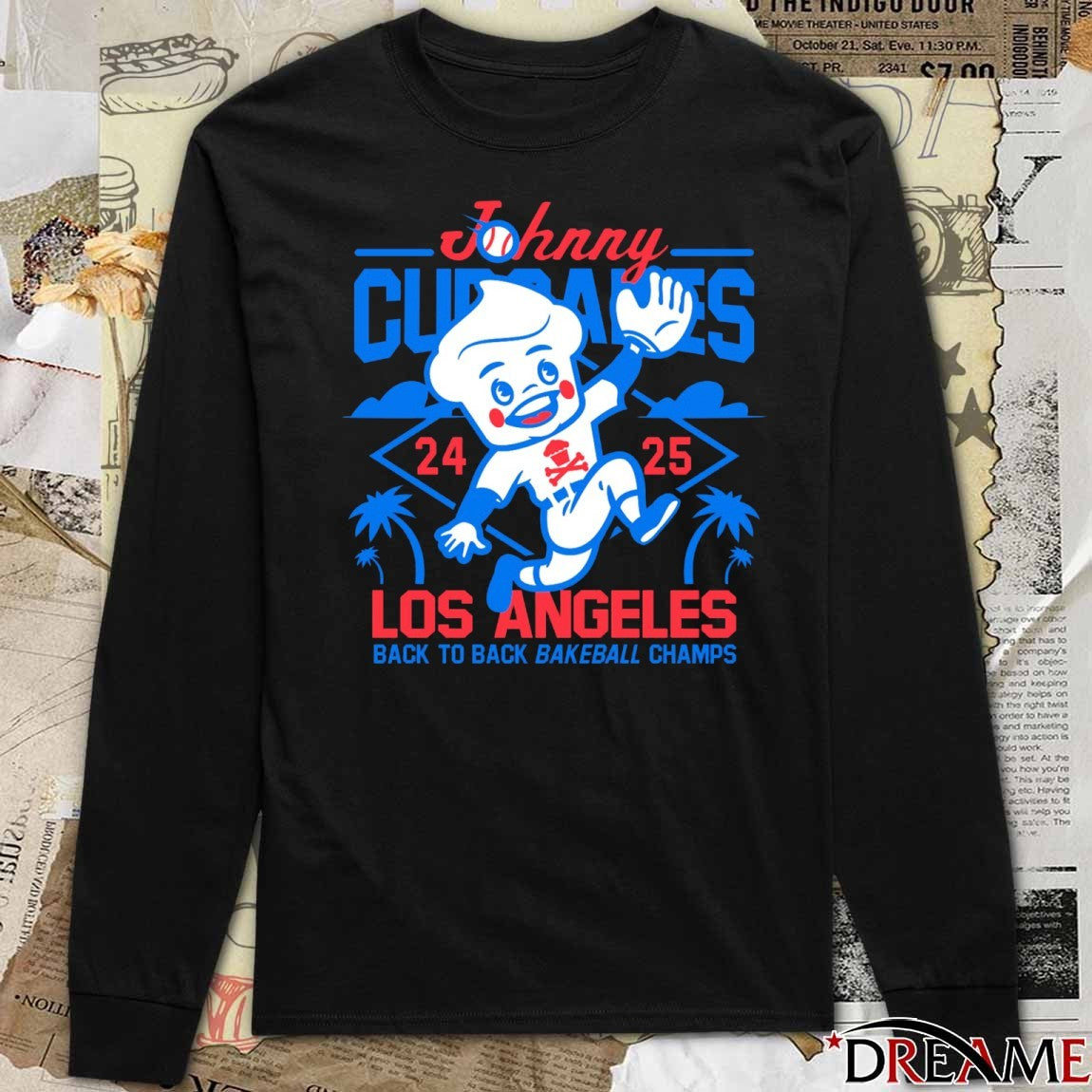 Johnny Cupcakes Los Angeles Back to Back Bakeball Champs 24-25 Defeat Toronto Blue Jays t-shirt