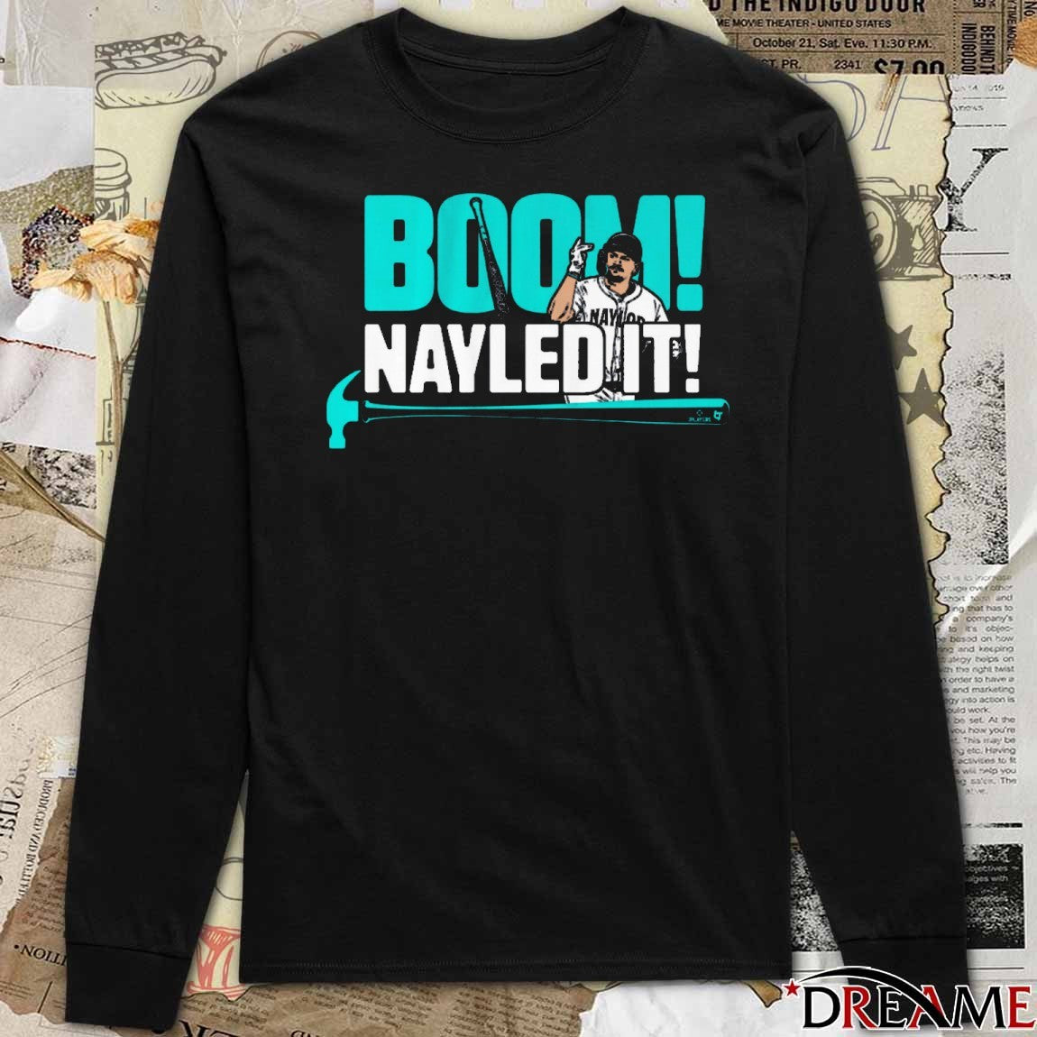 Josh Naylor Boom Nayled It Seattle Mariners MLB t-shirt