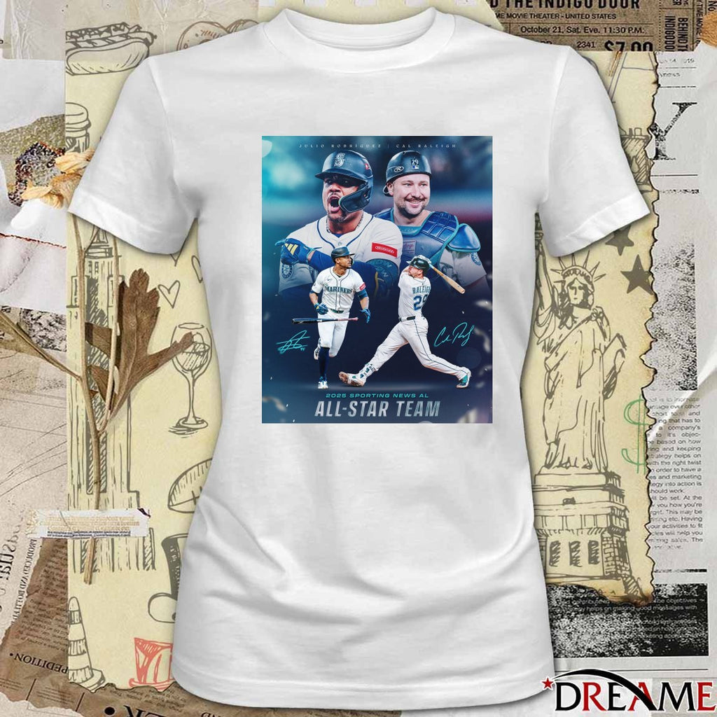 Julio Rodriguez And Cal Raleigh Seattle Mariners 2025 Sporting News AL All-Star Team Signatures Poster t-shirt