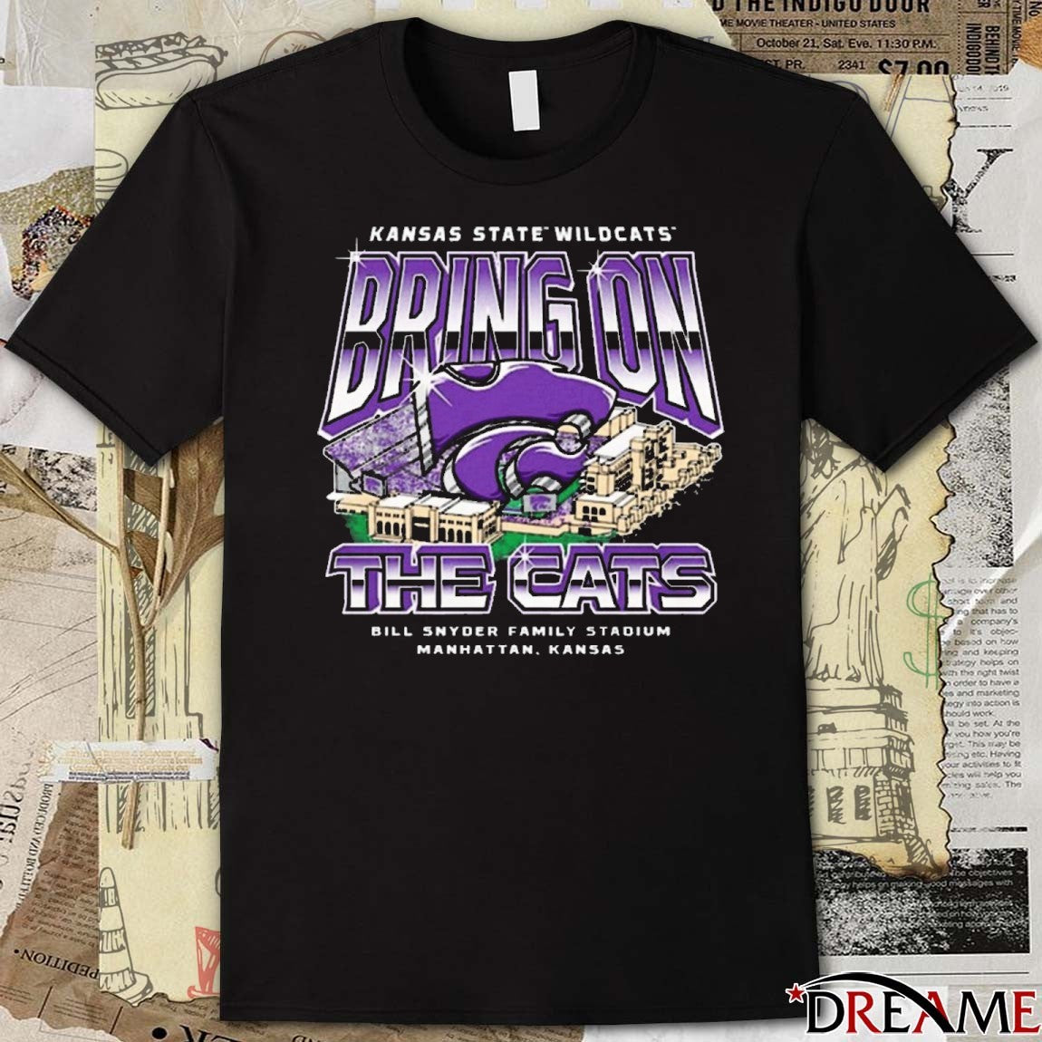 K-State Wildcats Homefield Bring On The Cats Bill Snyder Family Stadium Manhattan Kansas t-shirt