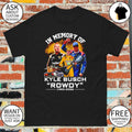 Kyle Busch Rip Rowdy Tribute Racing In Memory of Motorsport shirt