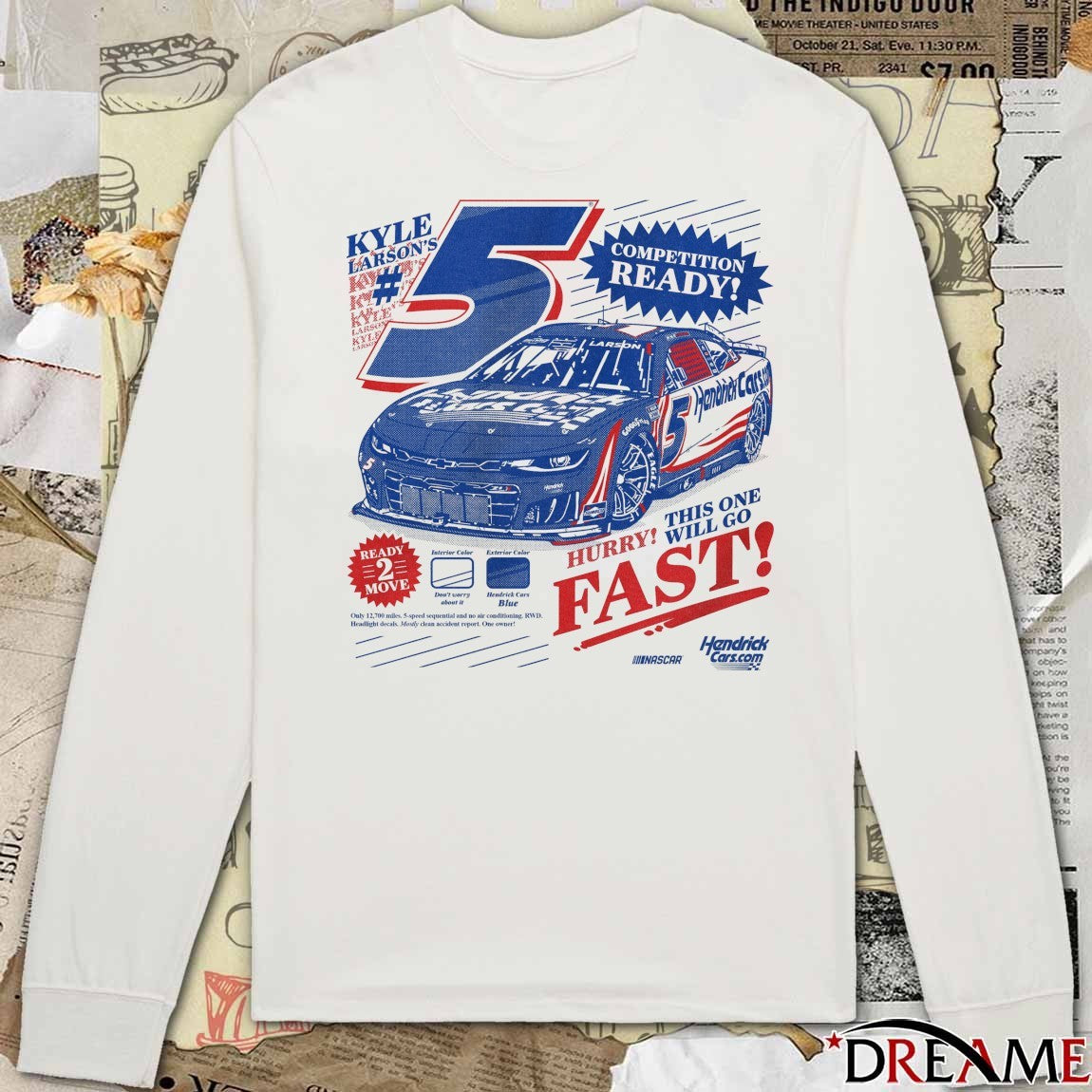Kyle Larson’s Competition Ready Hurry This One Will Go Fast Nascar Hendrick Cars t-shirt