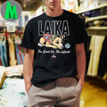 Laika Space Dog Too Good For This World Graphic T-Shirt
