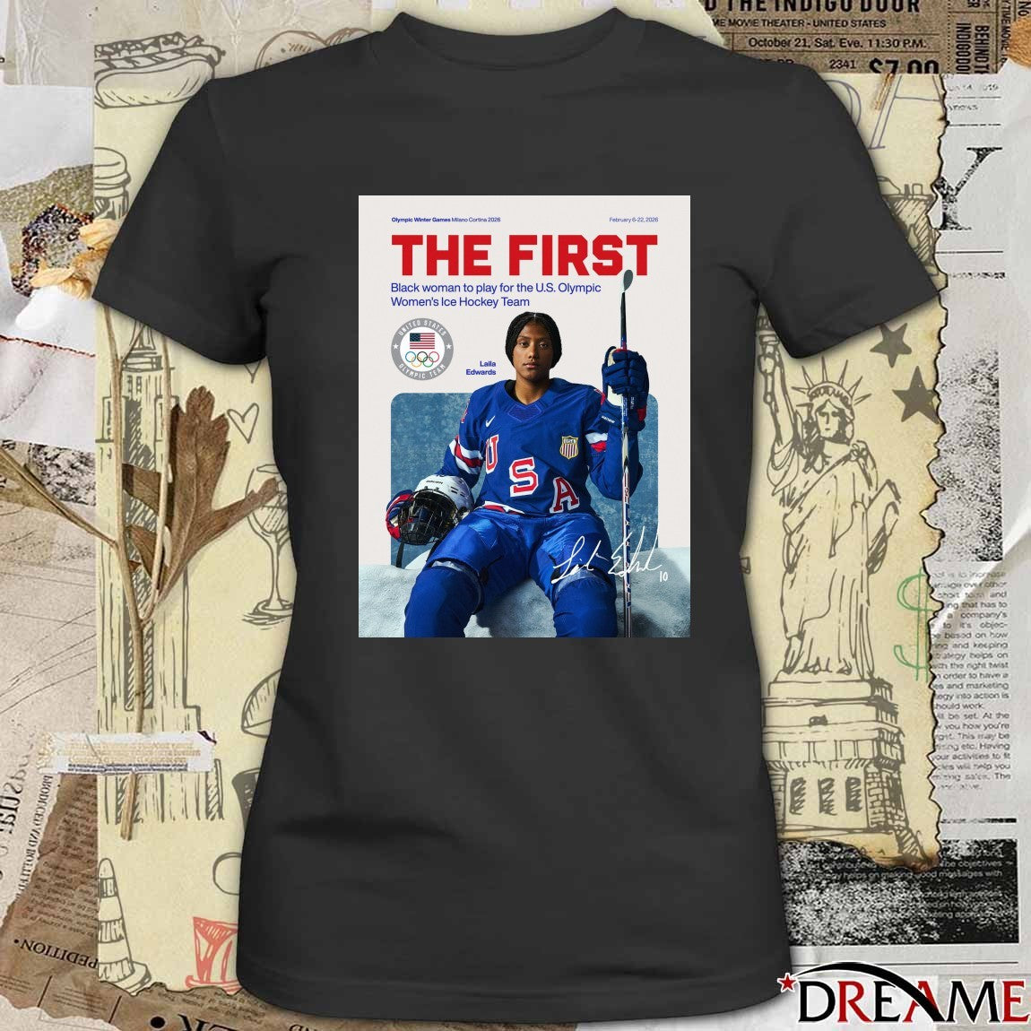 Laila Edwards The First Black Woman To Play For The U.S Olympic Women’s Ice Hockey Team t-shirt