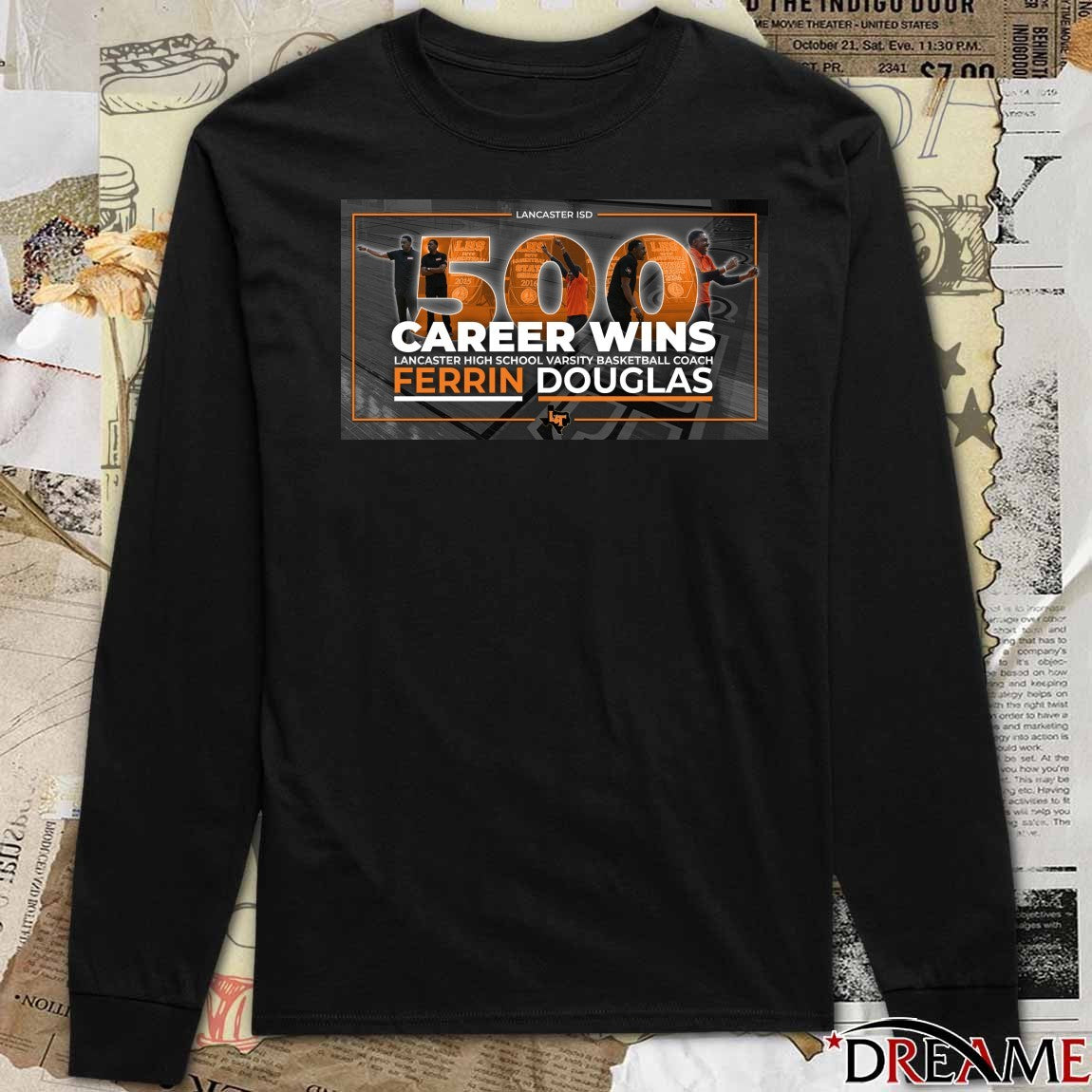 Lancaster Isd 500 Career Wins Lancaster High School Varsity Basketball Coach Ferrin Douglas t-shirt