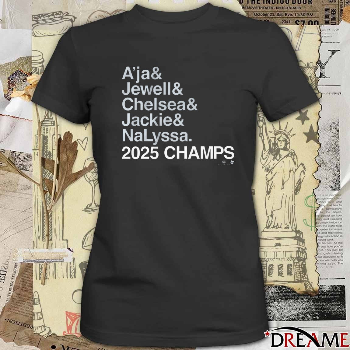 Las Vegas Aces Basketball Ampersand 2025 Champs A’ja Jewell Chelsea Jackie Nalyssa t-shirt