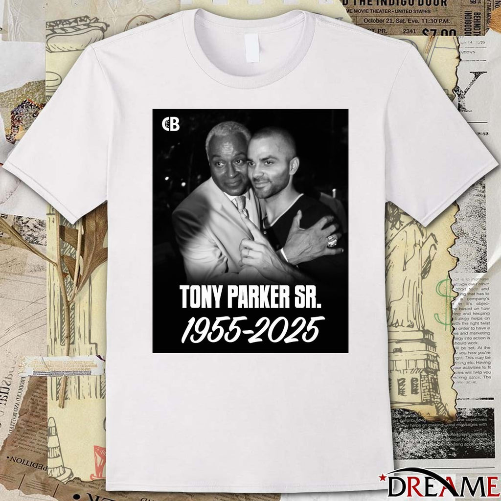 Legend Tony Parker Has Passed Away At Age 70 1955-2025 Poster t-shirt