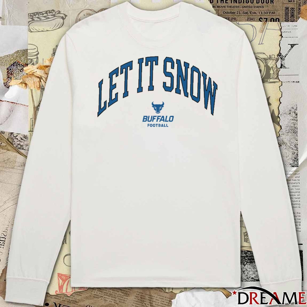 Let It Victor Snow Buffalo Bulls Football Illustrated t-shirt