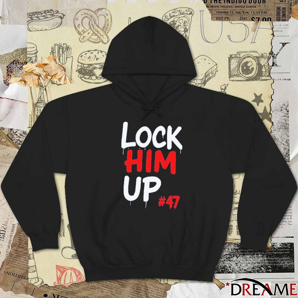 Lock Him Up #47 t-shirt