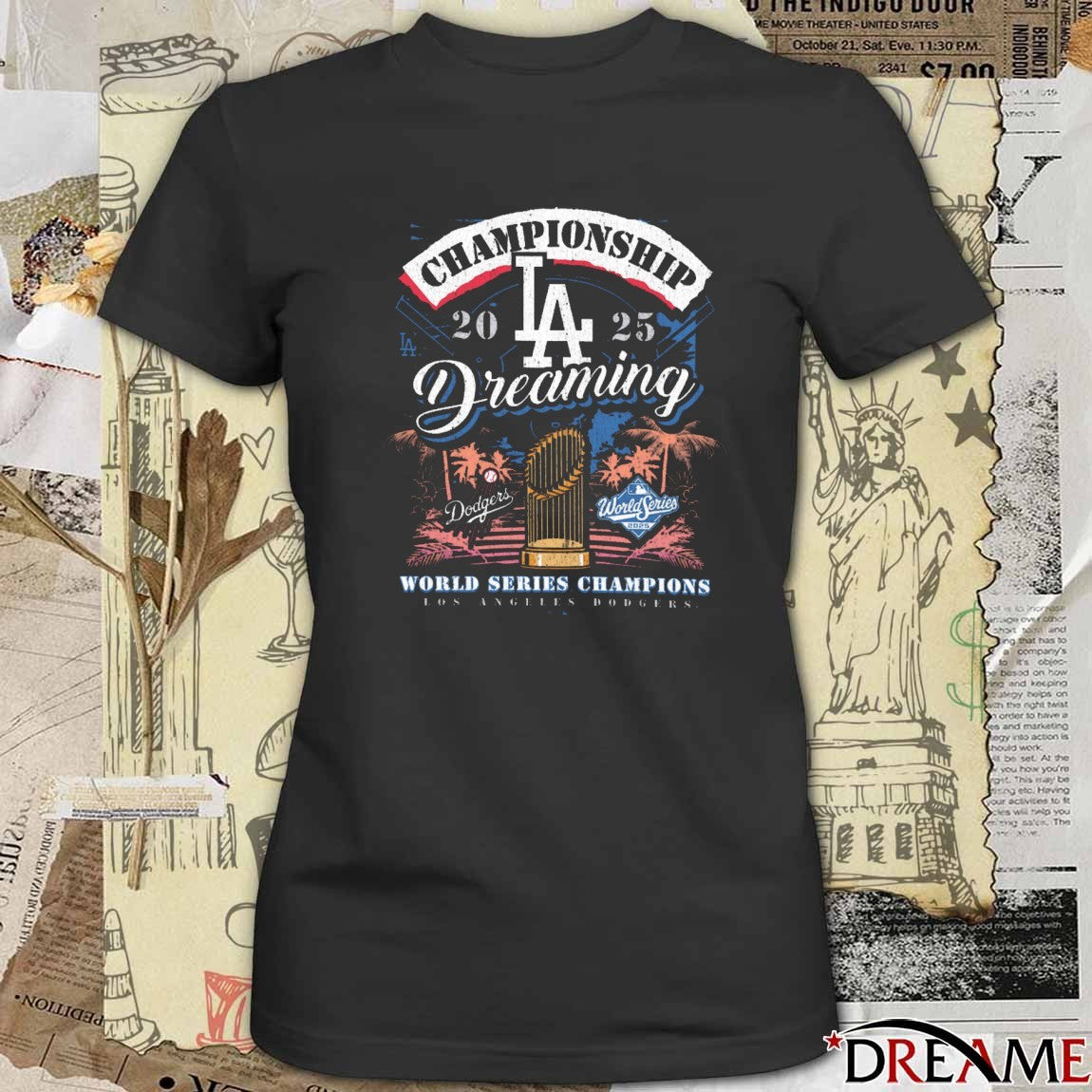Los Angeles Dodgers Championship Dreaming 2025 World Series Champions 47 Retro t-shirt