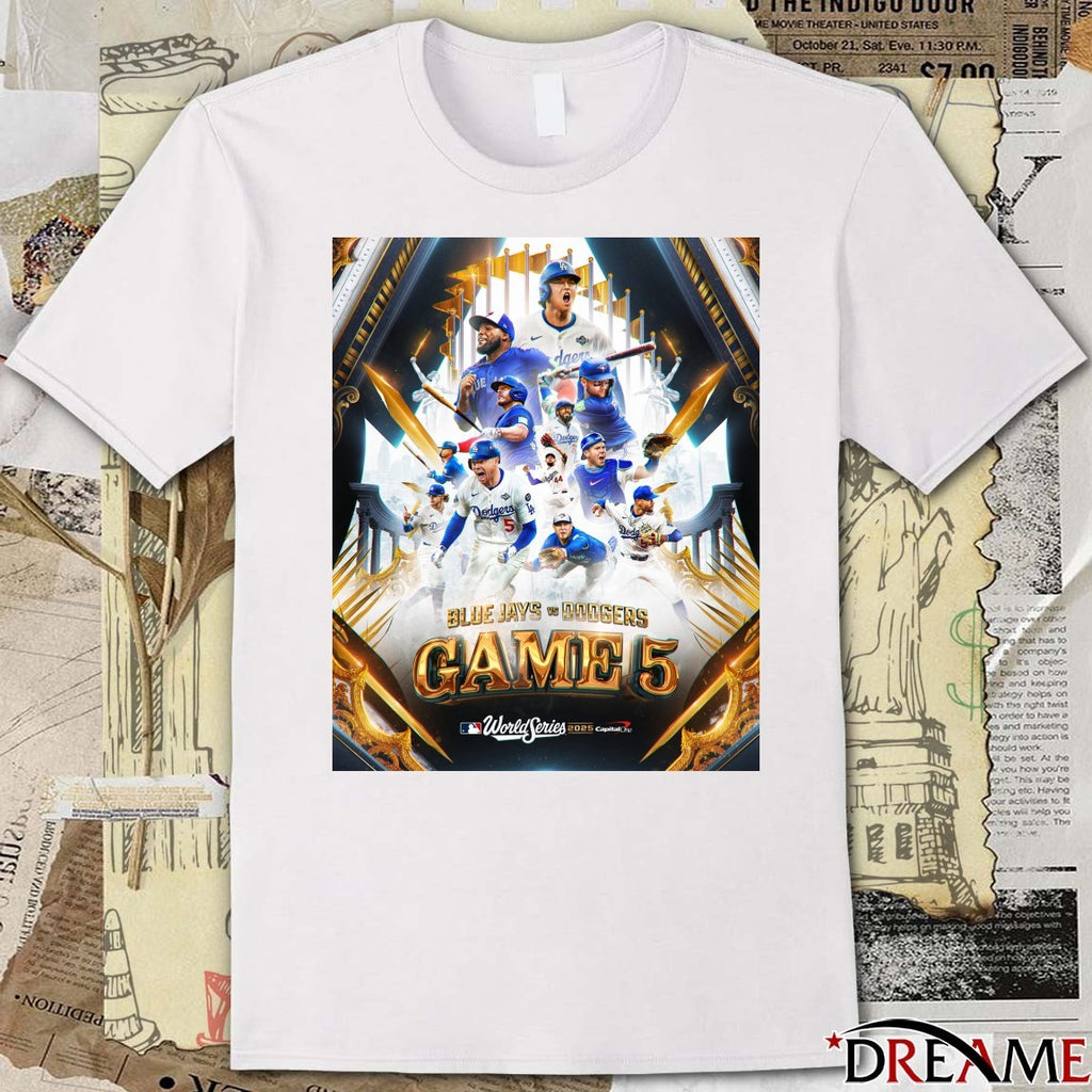 Los Angeles Dodgers Vs Toronto Blue Jays MLB World Series 2025 Game 5 Capital One Poster t-shirt