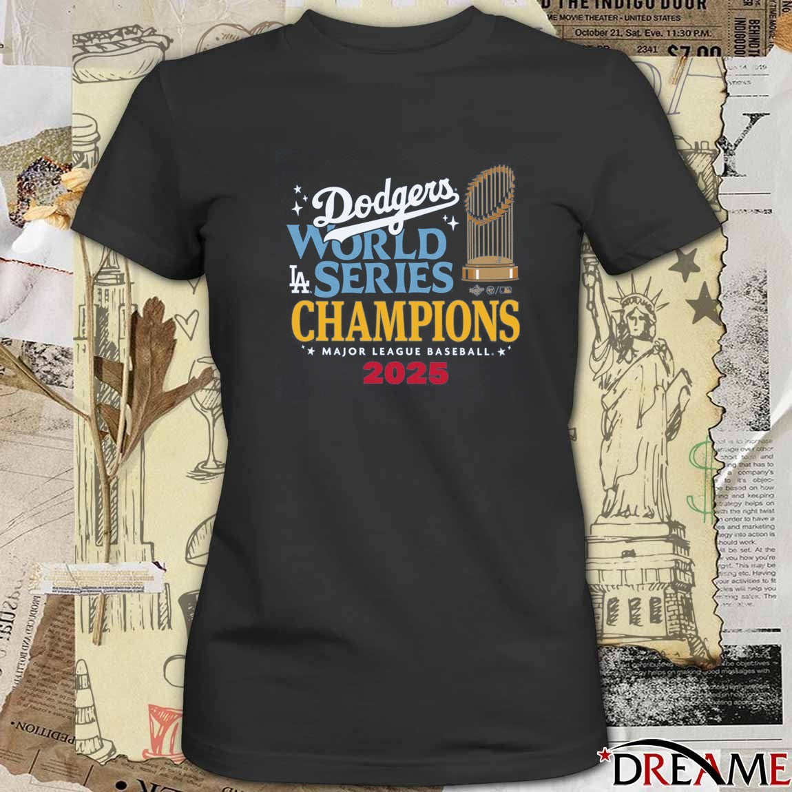 Los Angeles Dodgers Win Toronto Blue Jays 2025 World Series Champions 47 Major League Baseball t-shirt