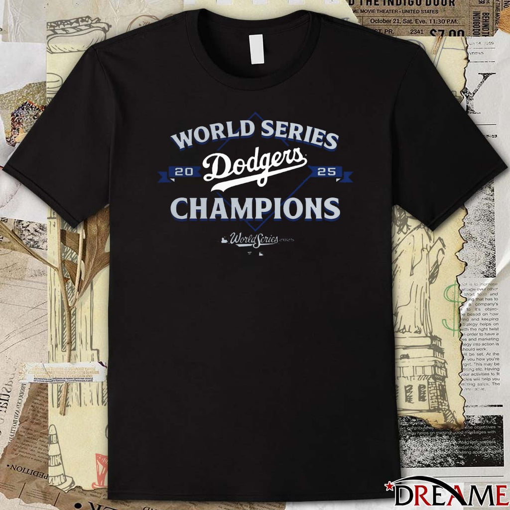 Los Angeles Dodgers Win Toronto Blue Jays 2025 World Series Champions Franchise t-shirt
