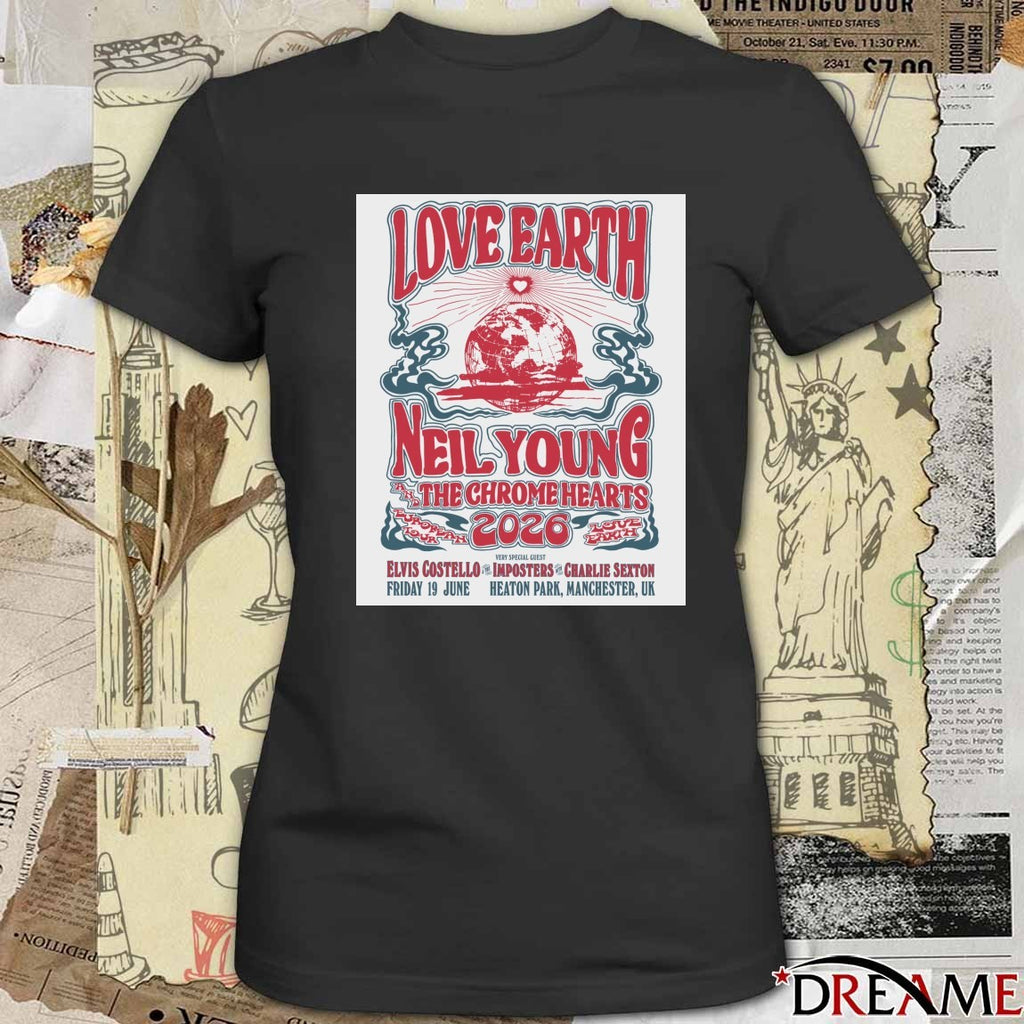 Love Earth Neil Young And The Chrome Hearts 2026 28th November Heaton Park Manchester UK Poster t-shirt