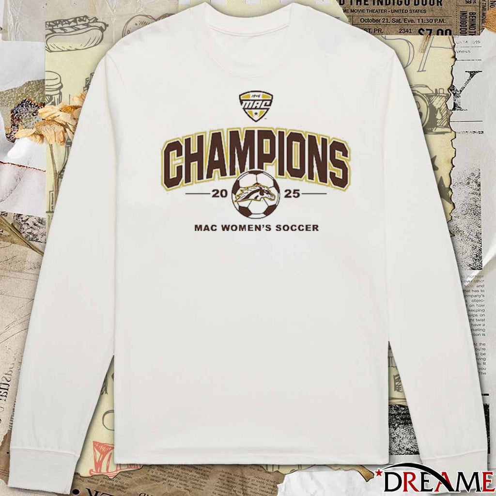 MAC Women’s Soccer Champions 2025 Western Michigan Broncos White Summit Sportswear t-shirt